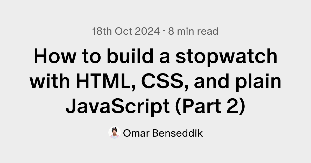 How to Build a Stopwatch with HTML, CSS and JavaScript 2